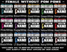 Load image into Gallery viewer, My Favorite Cheerleader Calls Me Female without pom poms color samples