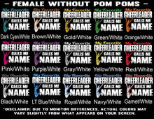 Load image into Gallery viewer, My Favorite Cheerleader Calls Me Female without pom poms color samples