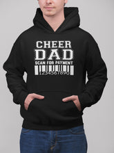 Load image into Gallery viewer, Funny Cheer Dad Hoodie, Scan For Payment