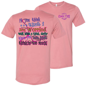 Thinkin' Too Much Funny Country Cowgirl T Shirts Mauve