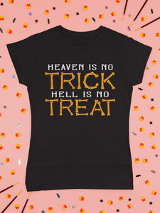 Heaven Is No Trick Hell Is No Treat Christian Halloween T Shirts mock up