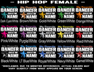 My Favorite Dancer Calls Me hip hop female color options