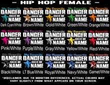 Load image into Gallery viewer, My Favorite Dancer Calls Me hip hop female color options