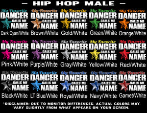 My Favorite Dancer Calls Me hip hop male color options