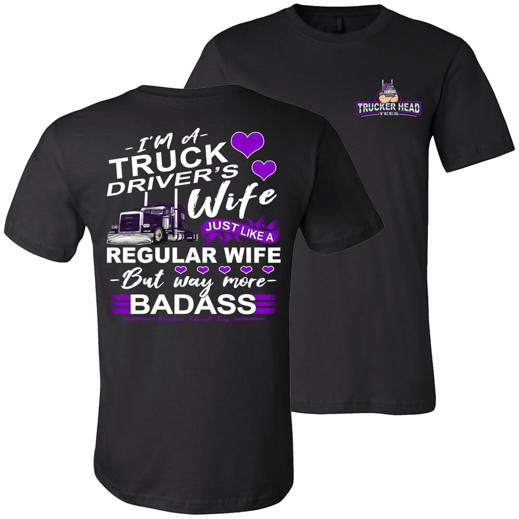 Truck Driver's Wife Way More Badass Truckers Wife Shirt crew