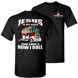 Christian Trucker Shirt Jesus Is My Rock And That's How I Roll black