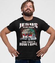 Load image into Gallery viewer, Jesus Is My Rock And That&#39;s How I Roll Christian Trucker T Shirt