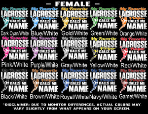 My Favorite Lacrosse Player Calls Me Female Color Samples