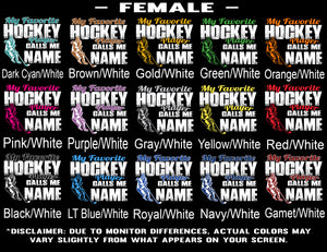 My Favorite Hockey Player Calls Me Female Color Options
