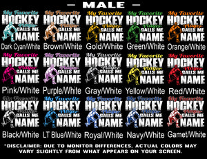 My Favorite Hockey Player Calls Me Male Color Options