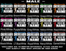 Load image into Gallery viewer, My Favorite Cheerleader Calls Me male color samples