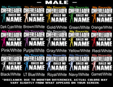 Load image into Gallery viewer, My Favorite Cheerleader Calls Me male color samples