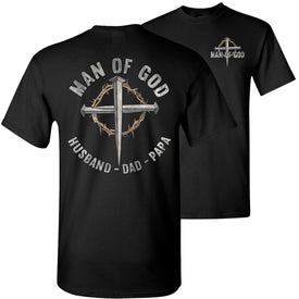 Man Of God Husband Dad Papa Christian Quote Shirt black