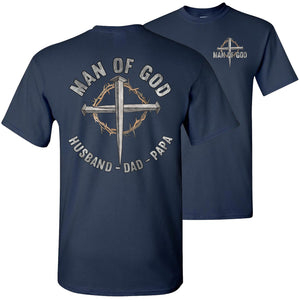 Man Of God Husband Dad Papa Christian Quote Shirt navy