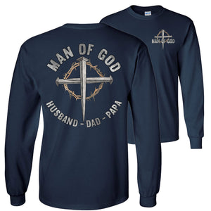 Christian Quote LS Shirt, Man Of God Husband Dad Papa navy