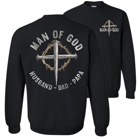 Christian Quote Crewneck Sweatshirt, Man Of God Husband Dad Papa black