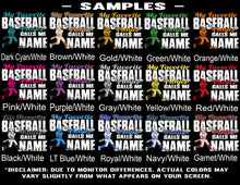 Load image into Gallery viewer, My Favorite Baseball Player Calls Me Color Samples