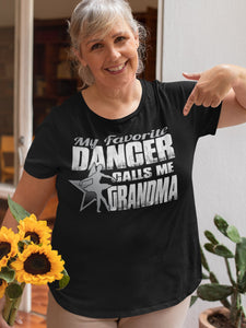 My Favorite Dancer Calls Me Grandma Custom Ballet Grandma Shirts 2