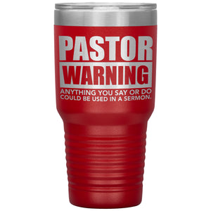 Pastor Warning Funny Pastor 30oz Insulated Tumbler red