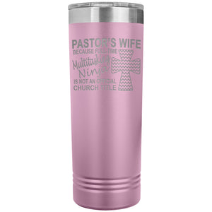 Pastor's Wife Multitasking Ninja Funny Pastor's Wife Skinny Tumbler lt purple