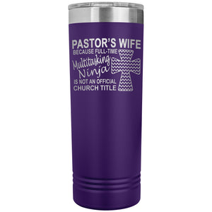 Pastor's Wife Multitasking Ninja Funny Pastor's Wife Skinny Tumbler purple