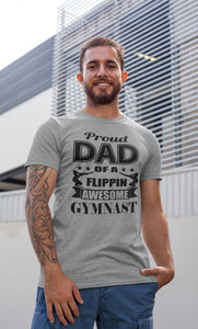 Proud Dad Of A Flippin Awesome Gymnast Gymnastics Dad Shirt