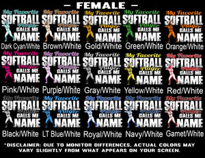 My Favorite Softball Player Calls Me female color options