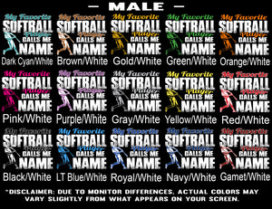 My Favorite Softball Player Calls Me Male Color Options