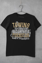Load image into Gallery viewer, Towing Saved Me From Becoming A Pornstar Funny Tow Truck Shirts