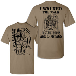 Veteran I Walked The Walk In Combat Boots And Dogtags Veteran T Shirts brown savana