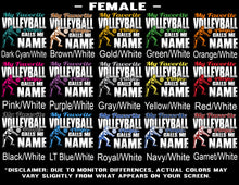 Load image into Gallery viewer, My Favorite Volleyball Player Calls Me Female Color Samples