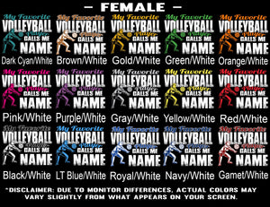 My Favorite Volleyball Player Calls Me Female Color Samples