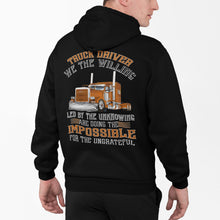 Load image into Gallery viewer, We The Willing Led By The Unknowing Funny Trucker Hoodie