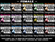 Load image into Gallery viewer, My Favorite Wrestler Calls Me Female Color Options