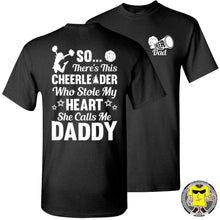 Load image into Gallery viewer, So There&#39;s This Cheerleader Who Stole My Heart Daddy Cheer Dad Shirts black