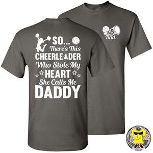 So There's This Cheerleader Who Stole My Heart Daddy Cheer Dad Shirts charcoal