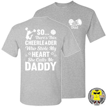 Load image into Gallery viewer, So There&#39;s This Cheerleader Who Stole My Heart Daddy Cheer Dad Shirts sports gray