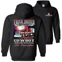 Load image into Gallery viewer, Truck Driver Because Asphalt Cowboy Is Not An Official Job Description Funny Trucker Hoodie. pullover