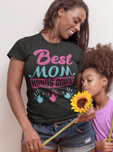 Load image into Gallery viewer, Best Mom Hands Down Mom T Shirt