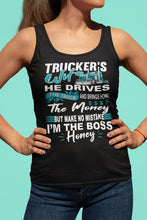 Load image into Gallery viewer, I&#39;m The Boss Honey Funny Trucker Wife Tank Top
