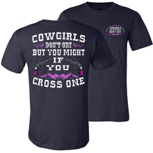 Load image into Gallery viewer, Cowgirls Don&#39;t Cry Funny Cowgirl T Shirts navy