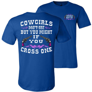 Cowgirls Don't Cry Funny Cowgirl T Shirts royal