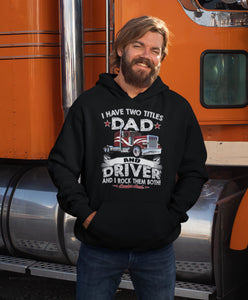 Dad And Driver Rock Them Both Trucker Hoodie mock up