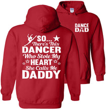 Load image into Gallery viewer, Dancer Who Stole My Heart Daddy Dance Dad Hoodie red