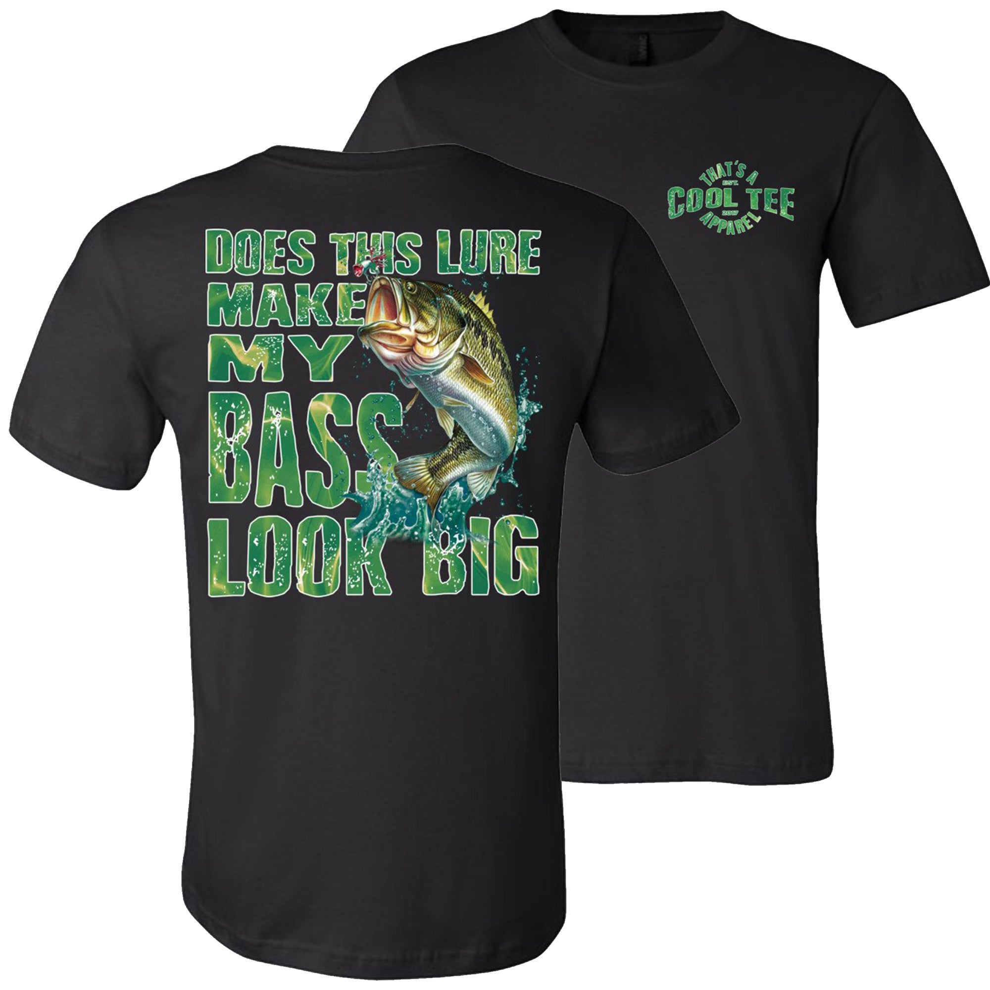 Does This Lure Make My Bass Look Big Funny Fishing Shirts unisex T-Shirt / Black / M