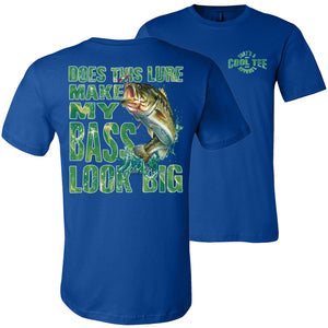 Does This Lure Make My Bass Look Big Funny Fishing Shirts royal