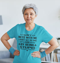 Load image into Gallery viewer, I Didn&#39;t Get To Be This Age By Being Stupid Funny T Shirts v-neck