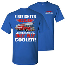 Load image into Gallery viewer, Firefighter Dad Like A Regular Dad Only Way Cooler Firefighter Dad Shirt royal