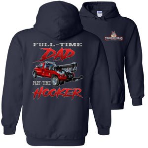 Full-Time Dad Part-Time Hooker Funny Tow Truck Hoodies navy