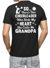 Load image into Gallery viewer, So There&#39;s This Cheerleader Who Stole My Heart She Calls Me Grandpa Cheer Grandpa Shirts mock up
